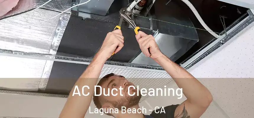  AC Duct Cleaning Laguna Beach - CA
